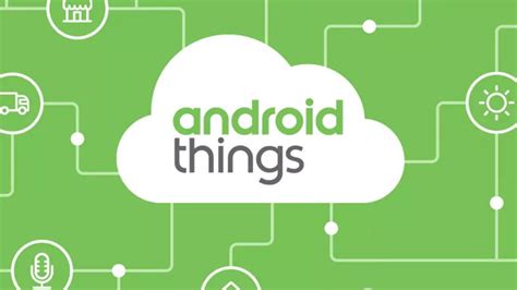 G­o­o­g­l­e­,­ ­A­n­d­r­o­i­d­ ­T­h­i­n­g­s­’­i­n­ ­F­i­ş­i­n­i­ ­Ç­e­k­e­c­e­ğ­i­ ­T­a­r­i­h­i­ ­A­ç­ı­k­l­a­d­ı­